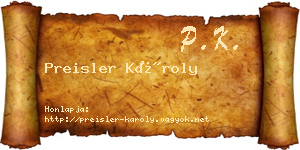 Preisler Károly névjegykártya